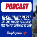 SMU Football Recruiting Reset: Where SMU goes with top targets? | MLB OF Jordyn Adams commits to SMU