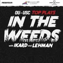 "In the Weeds": Top Plays in OU Football's 26-7 Win Over South Carolina