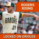 ORIOLES POSTCAST: Trevor Rogers CARVES Washington Nationals | Baltimore Orioles Win 3-1, Coby Mayo and Blaze Alexander POUND Big Hits