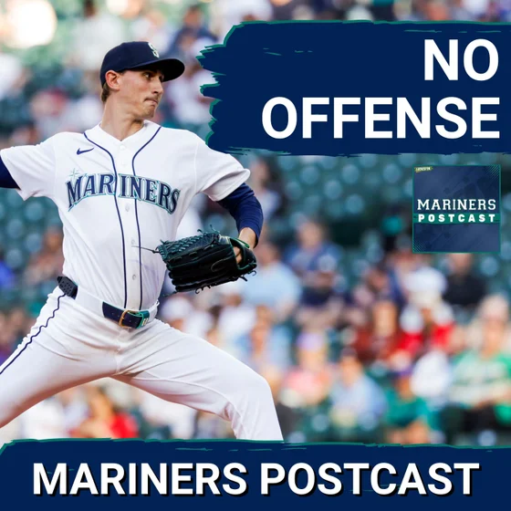 MARINERS POSTCAST: Seattle Mariners CAN'T GET ANY OFFENSE in loss to Atlanta Braves