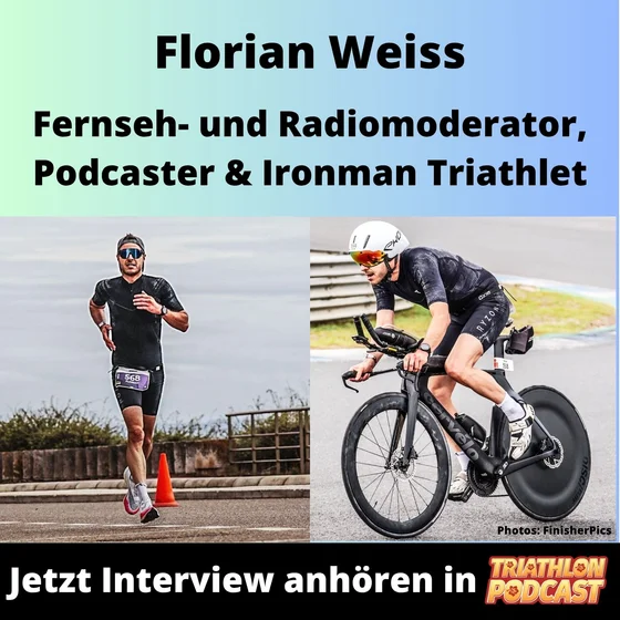Florian Weiss - Fernseh- und Radiomoderator, Vater, Podcaster und Ironman Triathlet