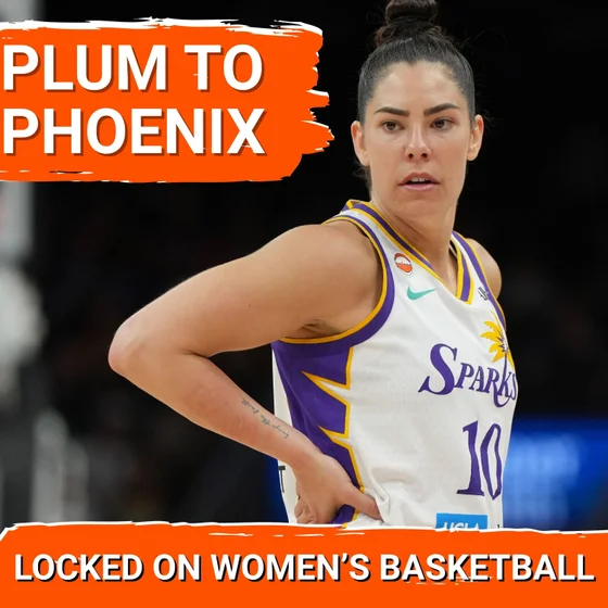 Kelsey Plum TRADED to the Mercury | The Olivia Miles Effect & Monday Preview
