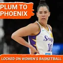 Kelsey Plum TRADED to the Mercury | The Olivia Miles Effect & Monday Preview