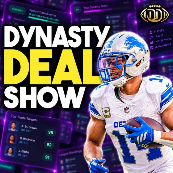 Dynasty Deal Show: READ OR REACT 🚨 | Members-Exclusive Dynasty Trades