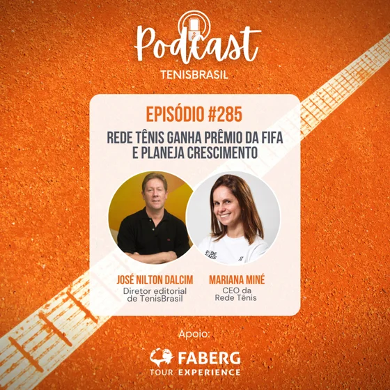 🎙 285 - Rede Tênis ganha prêmio da Fifa e planeja crescimento