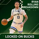 Can Ryan Rollins BUILD on Last Season for the Milwaukee Bucks? What's His Ultimate Ceiling?
