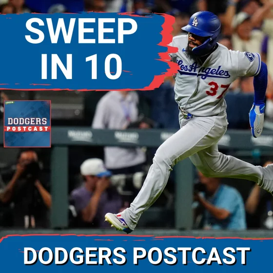 DODGERS POSTCAST: Boys in Blue SWEEP The Rockies in Colorado IN 10