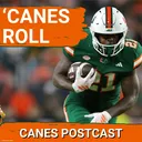 CANES POSTCAST: Miami Hurricanes Crush Central Michigan 52-3: Darian Mensah Leads Canes to 4-0