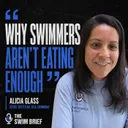 Why Swimmers Aren’t Eating Enough | Alicia Glass