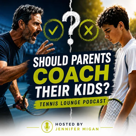 S3 Ep 2: Should Parents Coach Their Children ? My Take on the Tsitsipas Greek Tragedy & Other Parents-Children Duos