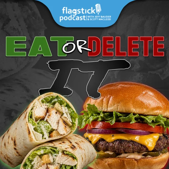 Episode 187: Eat It or Delete It!