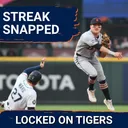 BUZZ: Tigers Win Streak SNAPPED in Loss to Mariners, Scott Harris Addresses Detroit's Trade Deadline