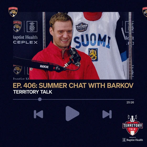 Territory Talk: Summer chat with Barkov (Ep. 406)