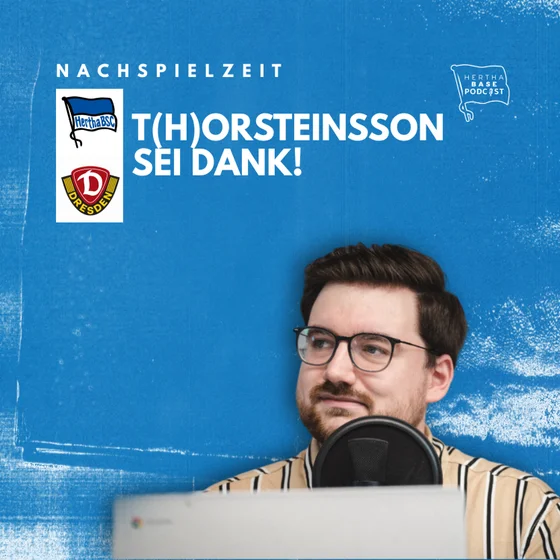 TORsteinsson sei Dank! | Nachspielzeit Dresden-Hertha