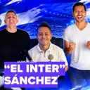 "Inter" Sánchez - Azul y Blanco Podcast Episodio 141