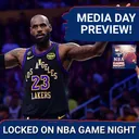 Game Night: NBA's BIGGEST Media Day Storylines! | Why Did LeBron Choose Philly?