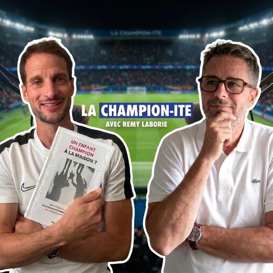 "La champion-ite" avec Rémy Laborie, coach en préparation mentale