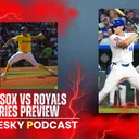 The Pesky Podcast Red Sox vs Royals Series Preview