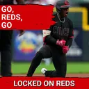 REDS POSTCAST: The Cincinnati Reds OUTPLAY Cubs, Elly De La Cruz Leads Dramatic Victory Surge