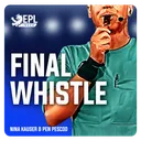 The Final Whistle Podcast: Premier League CHAOS! Arsenal Crushed, Chelsea Humbled & Spurs Lose Again