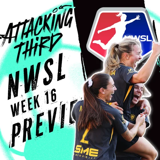 NWSL Week 16 Preview | Gotham FC vs San Diego Wave | WAFCON Update | Attacking Third