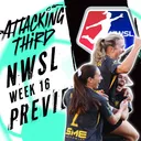 NWSL Week 16 Preview | Gotham FC vs San Diego Wave | WAFCON Update | Attacking Third
