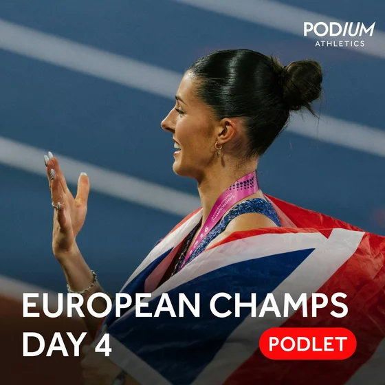 European Athletics Championships 2026 | Day Four Podlet - Amy Hunt does the double