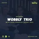 Wobbly Trio