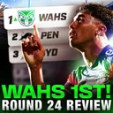 Wahs TOP The Ladder! Manu Signs As PNG 007 & Tigers RATTLE Roosters! Round 25 Review