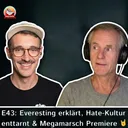 E43: Everesting erklärt, Hate-Kultur enttarnt & Megamarsch-Premiere 🤘