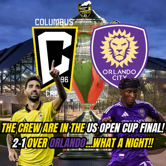 THE CREW ARE IN THE US OPEN CUP FINAL! | 2-1 Over Orlando | WHAT A NIGHT!!