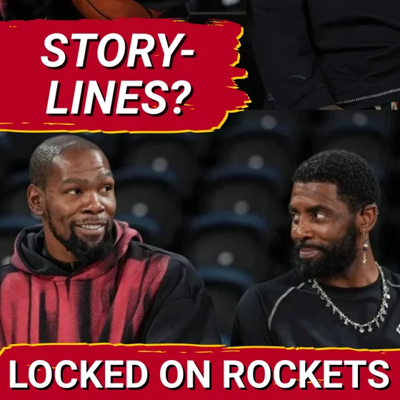 Kyrie Irving Trade NONSENSE!? Rockets & Mavs BIGGEST Storylines Ahead Of Preseason CLASH In China