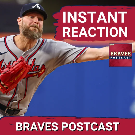 BRAVES POSTCAST: Braves win pitching duel vs Mets behind BEST IN THE WORLD Chris Sale LIVE REACTION