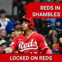 REDS POSTCAST: Cincinnati Reds get Humiliated as Brady Singer & Graham Ashcraft CRUMBLE vs. Brewers