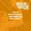 Folge 49: Der Platz an der Sonne - Sunny Greinacher über ihren 3x3-Lifestyle