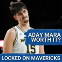 Michigan WINS, Is Aday Mara a Dallas Mavericks Draft Target?