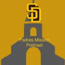 Padres Mission Podcast Ep.1