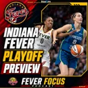 Indiana Fever Playoff Preview
