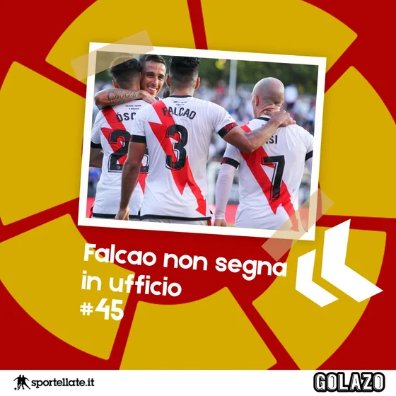 Ep. 45 - Falcao non segna in ufficio