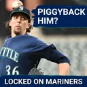 Another Crazy Win in Baltimore + Why the Seattle Mariners Should Consider PIGGYBACKING Logan Gilbert