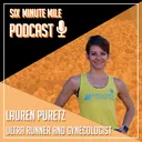 Lauren Puretz - Ultrarunner and Gynecologist