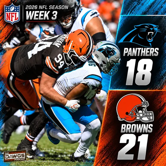 Panthers x Browns: Week 3 Game Reactions - Cleveland Browns Podcast for 9/28/26