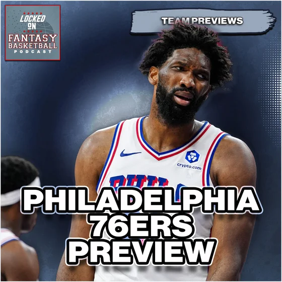 Philadelphia 76ers Season Preview | The NBA's Best Team? Or Overrated?
