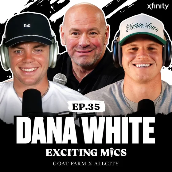 Dana White on UFC 330, Maxx Crosby + NFL Stars in the UFC & More | Exciting Mics SZN 2 Ep. 35