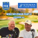 MIKE MELDMAN PART 2 | Ice Guardians Ep 44