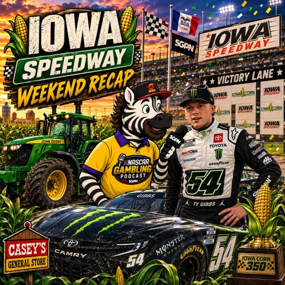 NASCAR Iowa 2026 Betting Recap I NASCAR Gambling Podcast (Ep. 847)