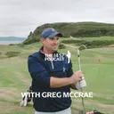 Ep.31 With Greg McCrae - Golf Arran