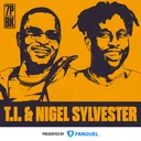 T.I. & Nigel Sylvester Talk ATL Stories, Hov Co-Signs & Debate the Best Jordan Collabs