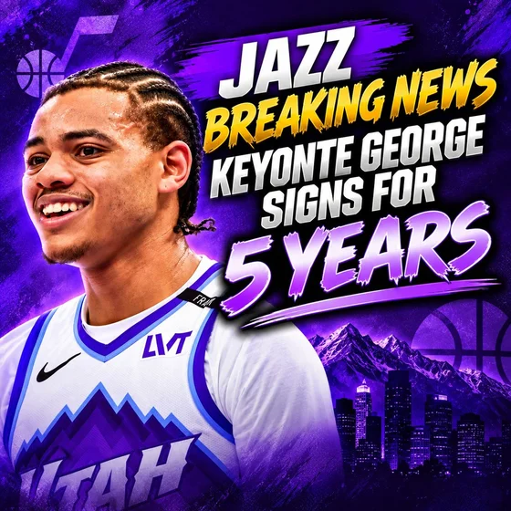 BREAKING - Utah Jazz SIGN KEYONTE GEORGE to 5 year extension