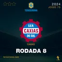 Terceirona Oficial | CAXIAS - Rodada 8